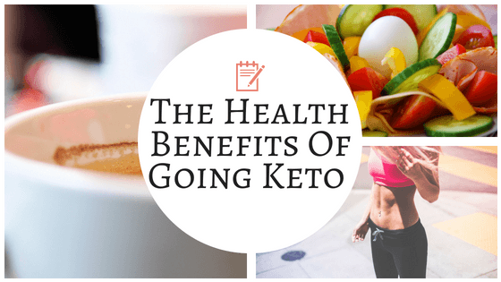 The Health Benefits Of Going Keto 1