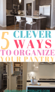 5 Clever Ways to Organize Your Pantry 2