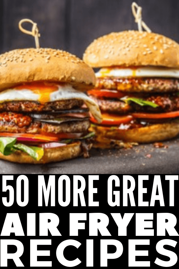 50 more air fryer recipes