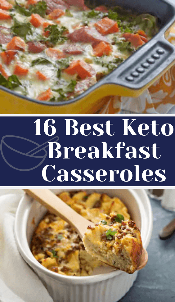 16 Best Keto Breakfast Casseroles 2