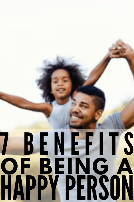 Benefits of Being Happy