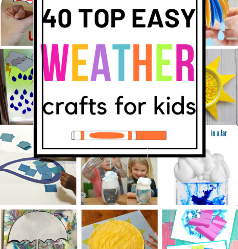 THE ULTIMATE COLLECTION OF 40+ BEST WEATHER CRAFTS FOR KIDS | Chasing A ...