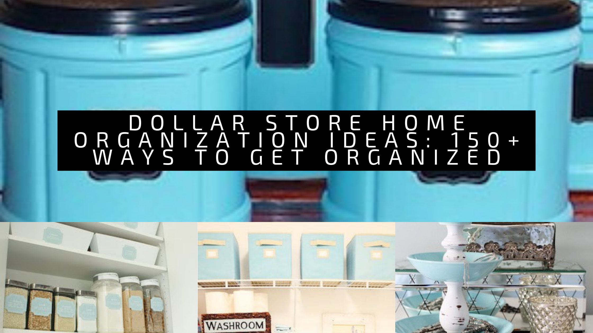 Dollar Store Home Organization Ideas: 150+ Ways to Get Organized 24