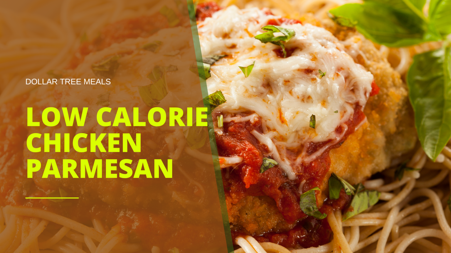 Low Calorie Chicken Parmesan with Whole Grain Spaghetti A Healthy