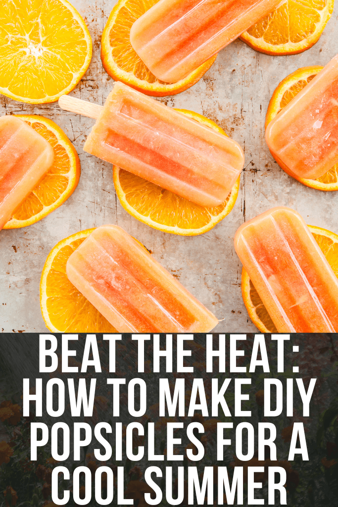 Beat the Heat: How to Make 5 DIY Popsicles for a Cool Summer 7
