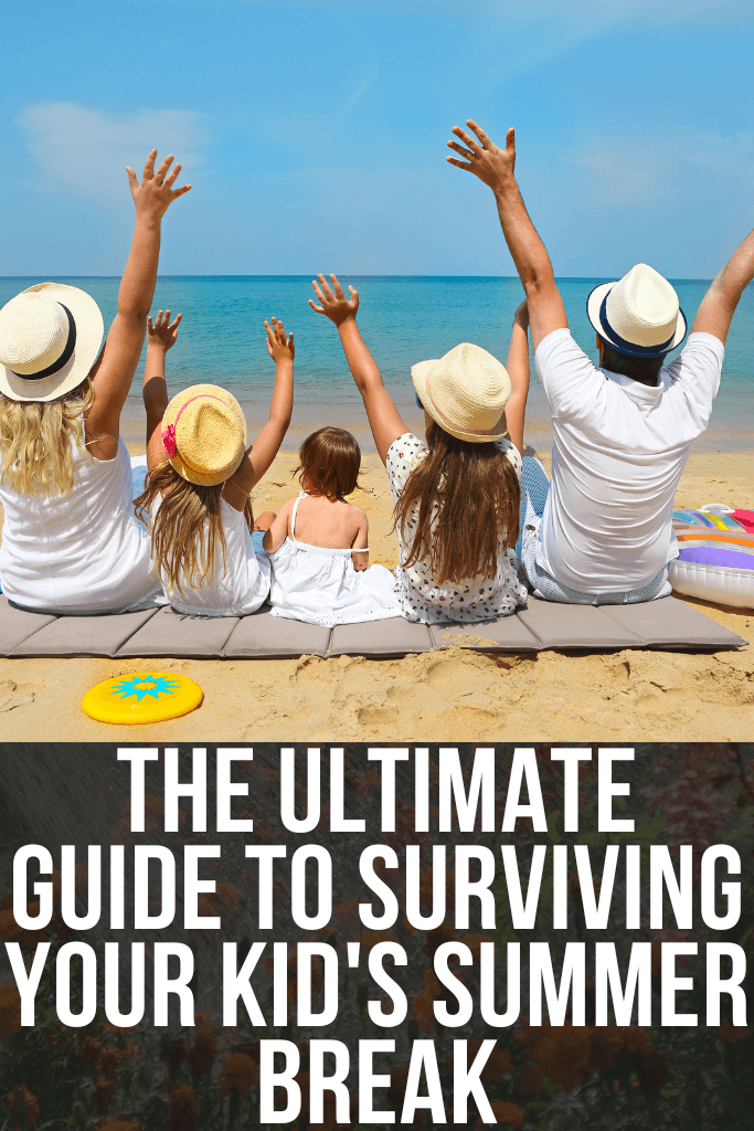 The Ultimate Guide to Surviving Your Kid's Summer Break 5