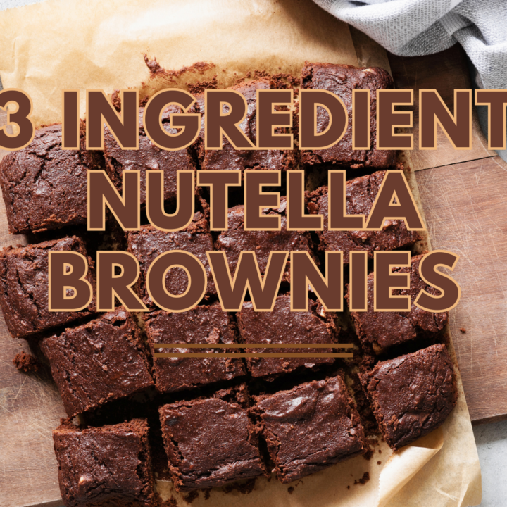 Easy Nutella Brownies: Only 3 Ingredients Needed
