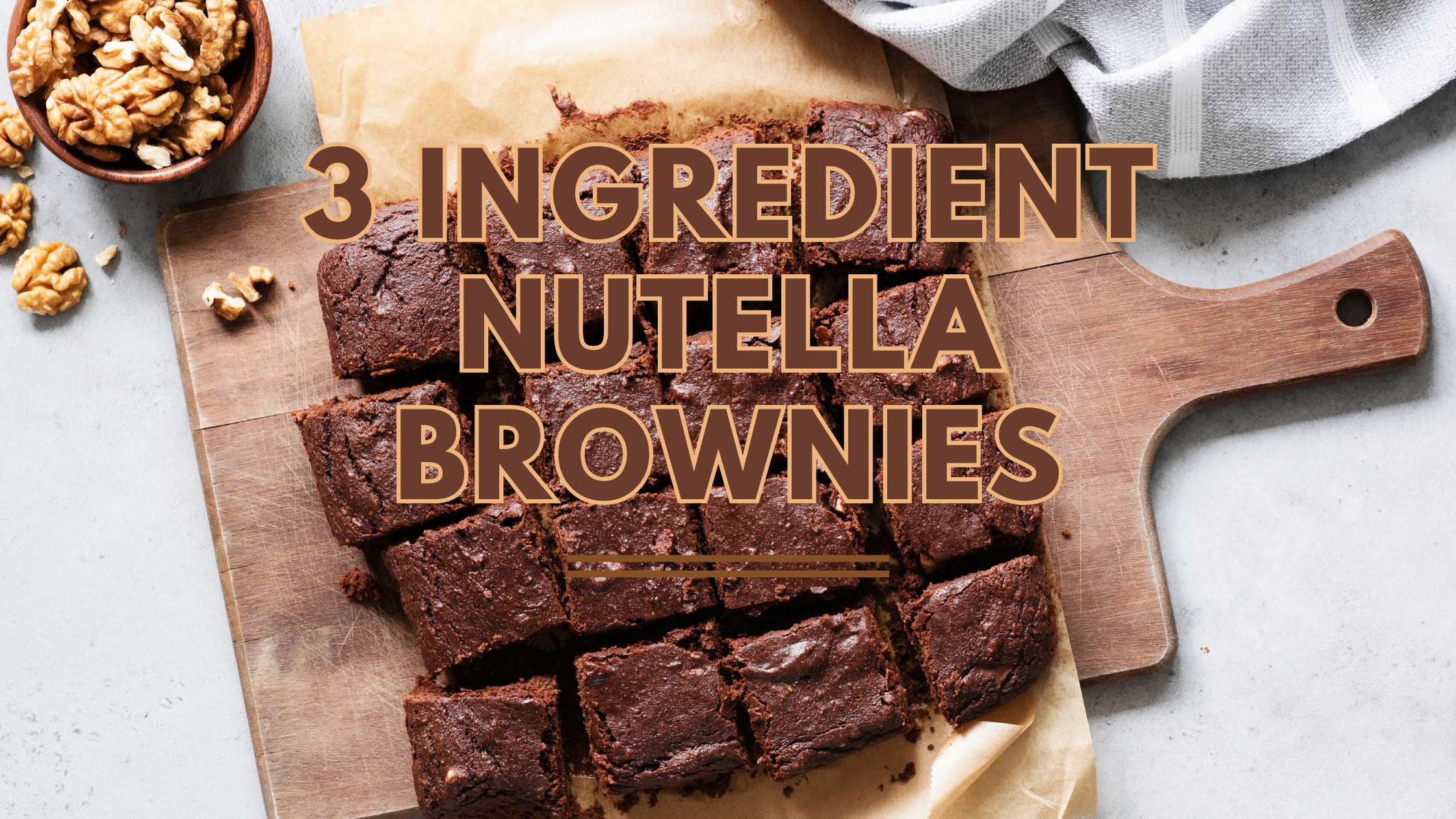 Easy Nutella Brownies: Only 3 Ingredients Needed 1